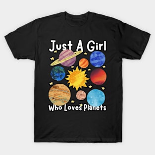 Just a girl who loves planets T-Shirt